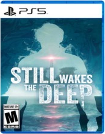 Still Wakes the Deep (PS5)