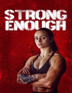 Lo suficientemente fuerte (2022) (Películas)