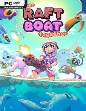 Super_Raft_Boat_Together Super Raft Boat Together (PC)