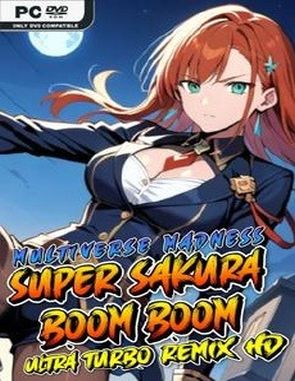 Super Sakura Boom Boom Multiverse Madness Ultra Turbo Remix HD (PC)