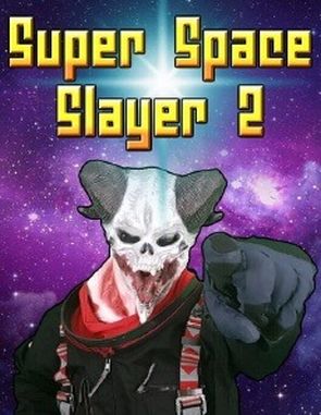 Super Space Slayer 2 (PC)