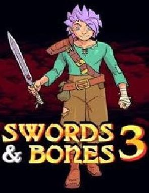Swords and Bones 3 (PC)