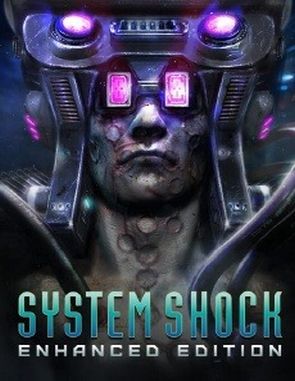 System Shock Enhanced Edition (PC)