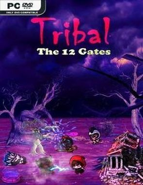 TRIBAL: The 12 Gates (PC)
