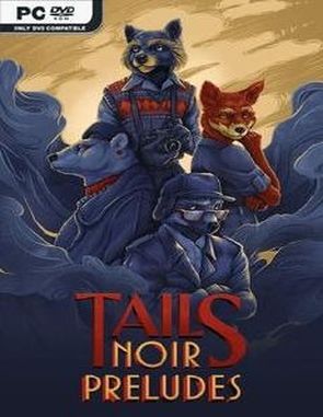 Tails Noir Preludes (PC)