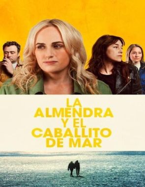 La almendra y el caballito de mar (2022) (Películas)