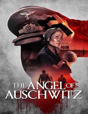 El ángel de Auschwitz (2019) (Películas)
