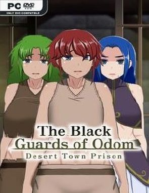 The Black Guards of Odom Desert Town Prison (PC)