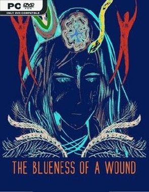 The Blueness of a Wound (PC)