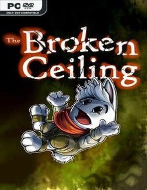 The Broken Ceiling (PC)