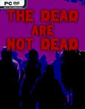 The Dead Are Not Dead (PC)