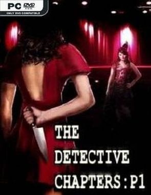The Detective Chapters: Part One (PC)