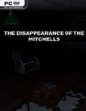 The Disappearance of the Mitchells (PC)