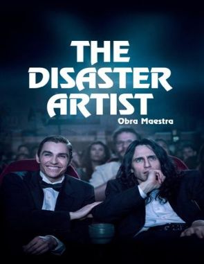 The Disaster Artist: Obra maestra (2017) (Películas)