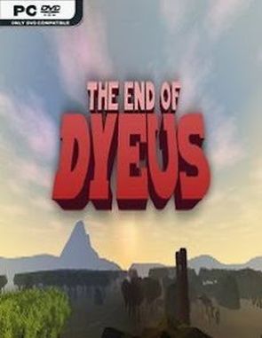 The End of Dyeus (PC)