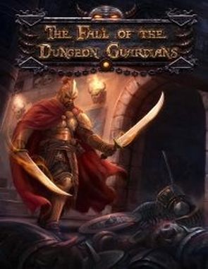 The Fall of the Dungeon Guardians: Enhanced Edition (PC)
