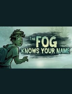 The_Fog_Knows_Your_Name The Fog Knows Your Name (PC)