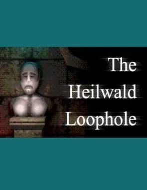 The Heilwald Loophole (PC)