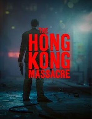 The Hong Kong Massacre (PC)