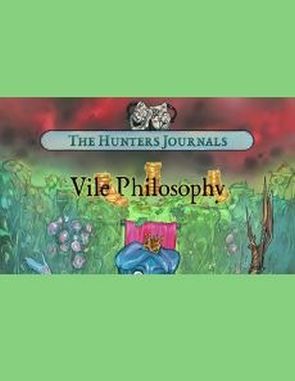 The Hunter's Journals: Vile Philosophy (PC)