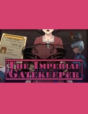 The Imperial Gatekeeper (PC)