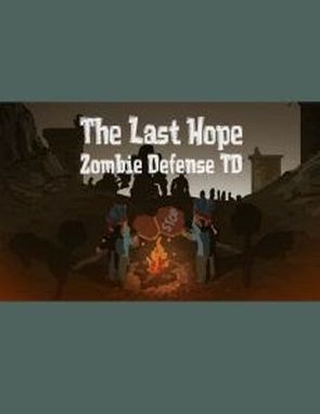 The_Last_Hope_Zombie_Defense_TD The Last Hope: Zombie Defense TD (PC)