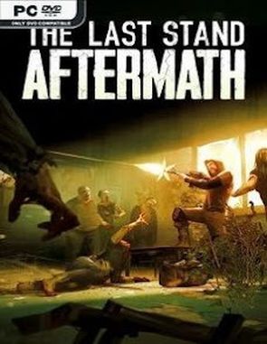 The Last Stand: Aftermath (PC)