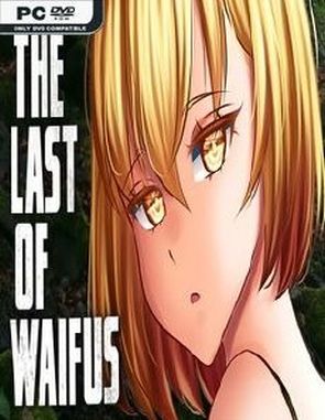 The Last of Waifus (PC)
