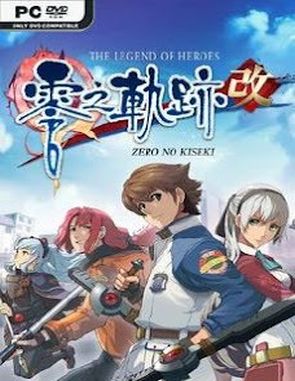 The Legend of Heroes: Zero no Kiseki KAI (PC)
