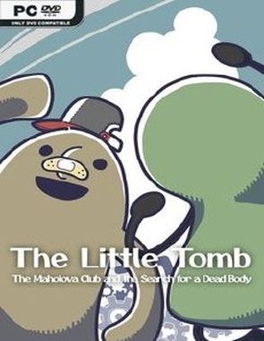 The Little Tomb: The Maholova Club and the Search for a Dead Body (PC)