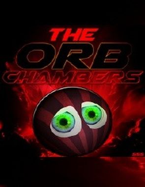 The Orb Chambers (PC)
