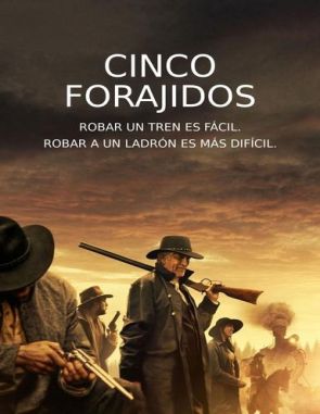 Los forajidos (2023) (Películas)