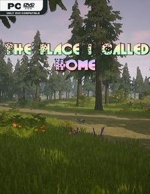 The Place I Called Home (PC)