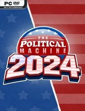 The Political Machine 2024 (PC)