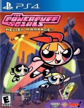 The Powerpuff Girls Relish Rampage (PS4)