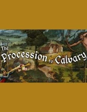 The Procession to Calvary (PC)