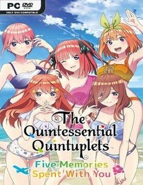 The Quintessential Quintuplets ~ Five Memories Spent With You ~ (PC)