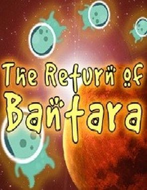 The Return of Bantara (PC)