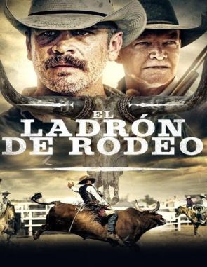 El ladrón del rodeo (2021) (Películas)