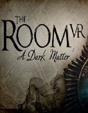 The Room VR: A Dark Matter (PC)