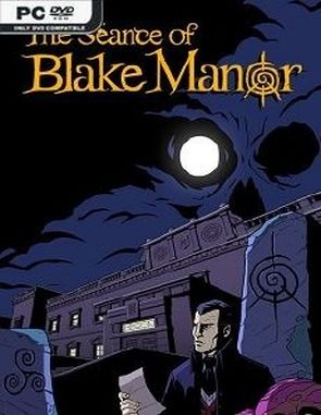 The Seance of Blake Manor (PC)