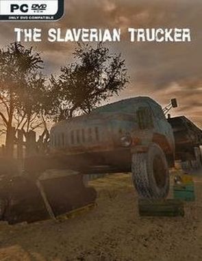 The Slaverian Trucker (PC)
