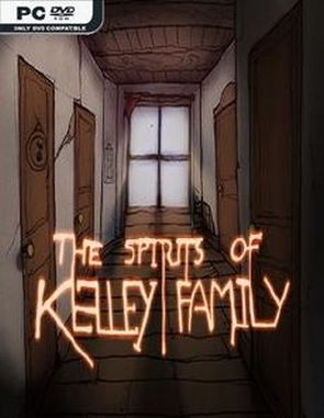 The Spirits of Kelley Family (PC)
