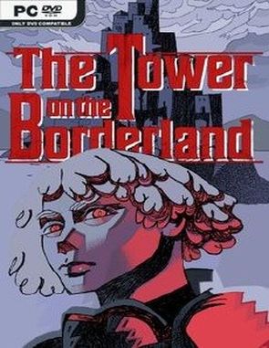 The Tower on the Borderland (PC)