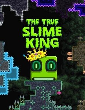 The True Slime King (PC)