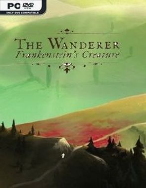 The Wanderer: Frankenstein's Creature (PC)