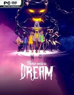 There Was A Dream (PC)