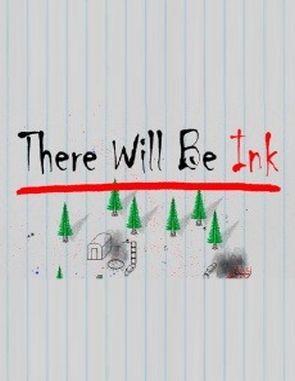 There Will Be Ink (PC)
