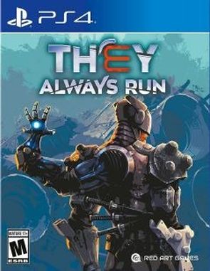 They Always Run (PS4)