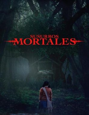 Thi_Yot_-_Susurros_Mortales Susurros mortales (2022) (Películas)